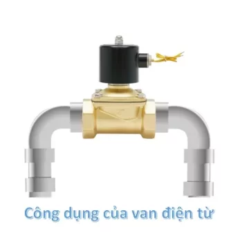 Công dụng của van điện từ