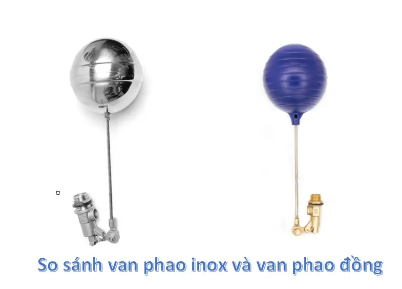 So sánh van phao inox và van phao đồng